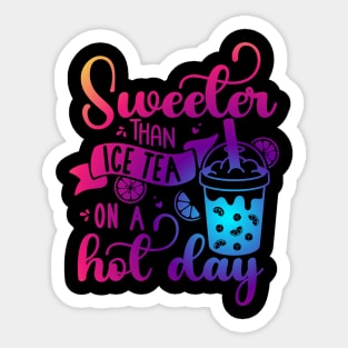 Sweeter Than Ice Tea On A Hot Day Summer Drinks Funny Sticker